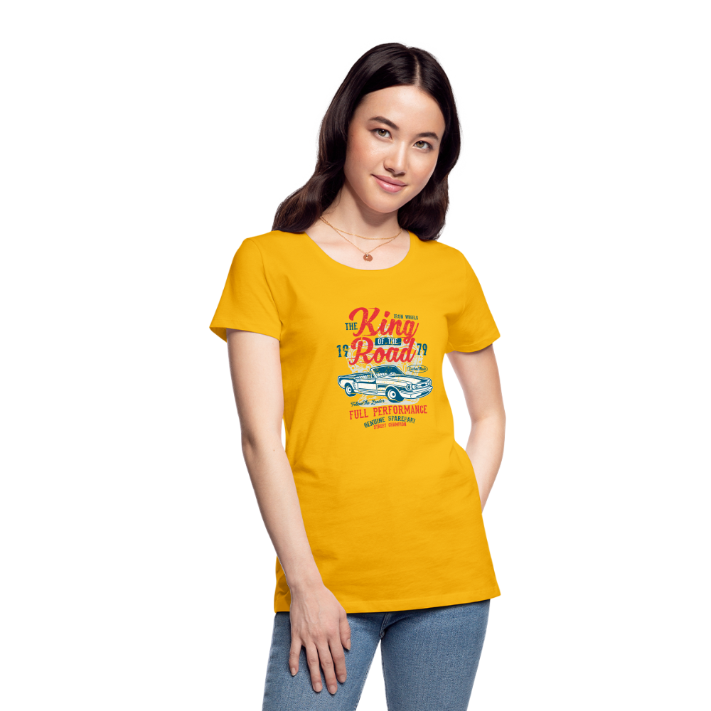 King of the road Women’s Premium T-Shirt - sun yellow