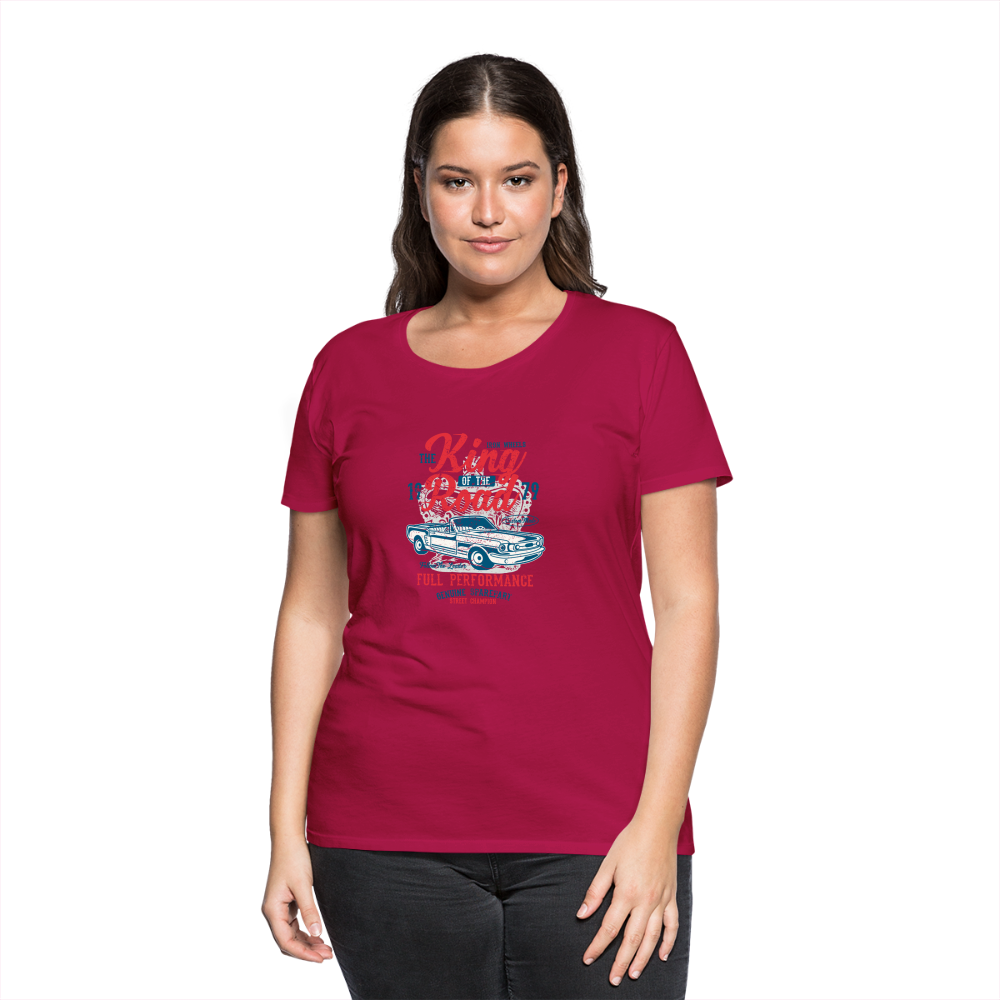 King of the road Women’s Premium T-Shirt - dark pink