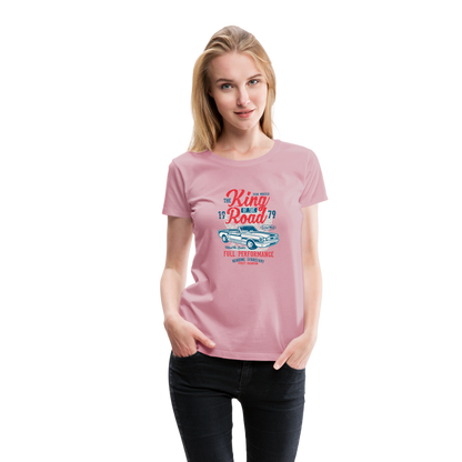 King of the road Women’s Premium T-Shirt - rose shadow