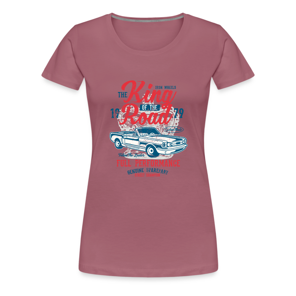 King of the road Women’s Premium T-Shirt - mauve