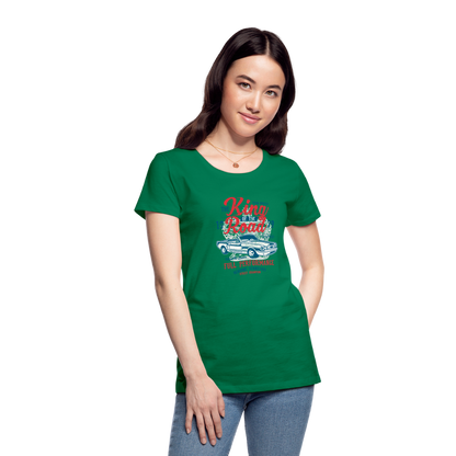 King of the road Women’s Premium T-Shirt - kelly green